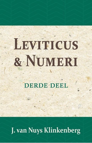 Afbeelding van De Bijbel door beknopte uitbreidingen en ophelderende aanmerkingen verklaard Leviticus & Numeri