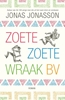 Afbeelding van Zoete, Zoete Wraak bv
