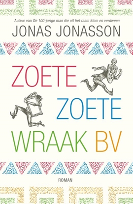 Afbeeldingen van Zoete, Zoete Wraak bv