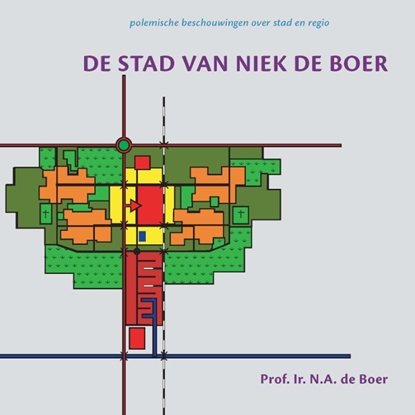 Afbeeldingen van De stad van Niek de Boer