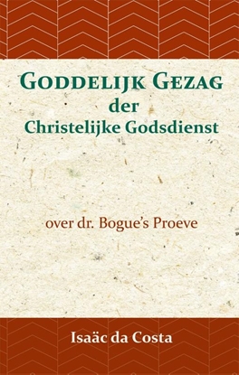 Afbeeldingen van Goddelijk gezag der Christelijke Godsdienst