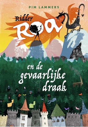 Afbeeldingen van Ridder Roa Ridder Roa en de gevaarlijke draak