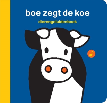 Afbeeldingen van dierengeluidenboek boe zegt de koe