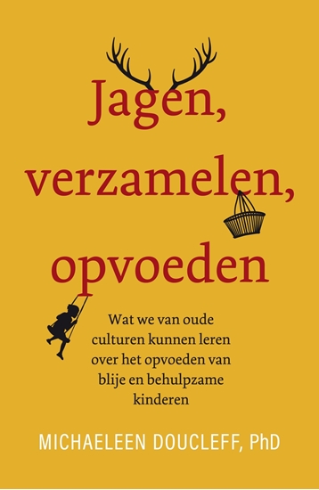 Afbeelding van Jagen, verzamelen, opvoeden
