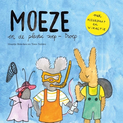 Afbeeldingen van Moeze en de plastic soep-troep