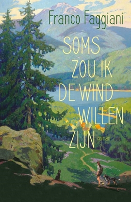 Afbeeldingen van Soms zou ik de wind willen zijn