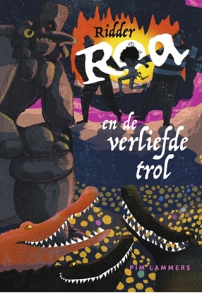 Afbeeldingen van Ridder Roa Ridder Roa en de verliefde trol