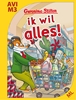 Afbeelding van Ik wil alles!