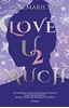 Afbeelding van Love u 2 much