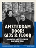 Afbeelding van Amsterdam door! Gijs & Floor
