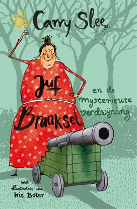 Afbeeldingen van Juf Braaksel Juf Braaksel en de mysterieuze verdwijning