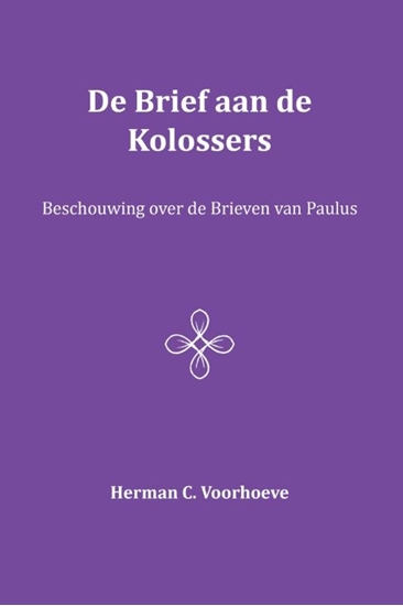 Afbeelding van De Brief aan de Kolossers VII