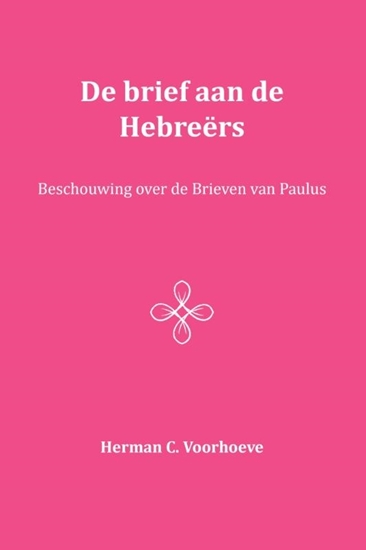 Afbeelding van De Brief aan de Hebreërs XIV