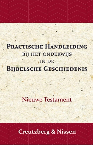 Afbeelding van Practische Handleiding bij het Onderwijs in de Bijbelsche Geschiedenis