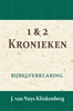 Afbeelding van De Bijbel door beknopte uitbreidingen en ophelderende aanmerkingen verklaard 1 & 2 Kronieken
