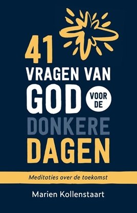 Afbeeldingen van 41 vragen van God voor de donkere dagen