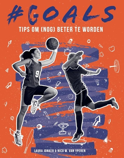 Afbeelding van #GOALS Tips om (nog) beter te worden