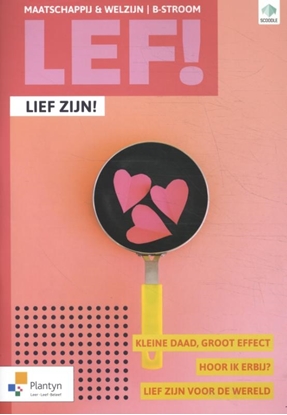 Afbeeldingen van LEF! B-stroom - Lief zijn! (ed. 1 - 2020 ) Leerwerkboek