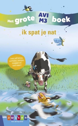 Afbeeldingen van Grote AVI-boeken ik spat je nat