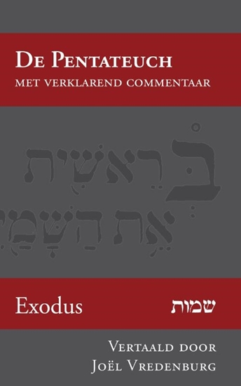 Afbeelding van De Pentateuch met verklarend commentaar Exodus