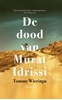 Afbeelding van De dood van Murat Idrissi