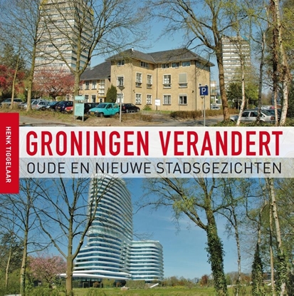 Afbeeldingen van Groningen verandert