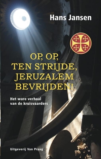 Afbeelding van Op, op, ten strijde, Jeruzalem bevrijden!
