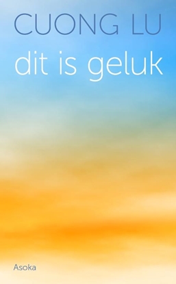 Afbeeldingen van Dit is geluk
