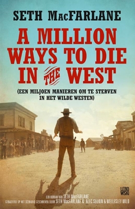 Afbeeldingen van A million ways to die in the west