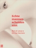 Afbeelding van Echte mannen scheiden niet