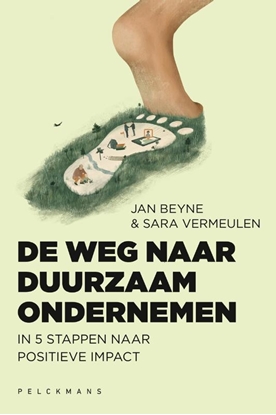 Afbeeldingen van De weg naar duurzaam ondernemen