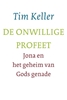 Afbeelding van De onwillige profeet