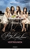 Afbeelding van Pretty little liars Pretty Little Liars dl 2 - Vertrouwen