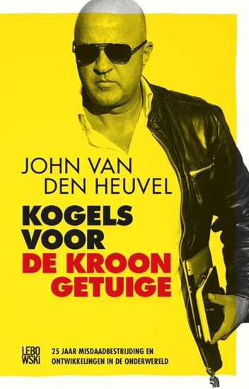 Afbeelding van Kogels voor de kroongetuige