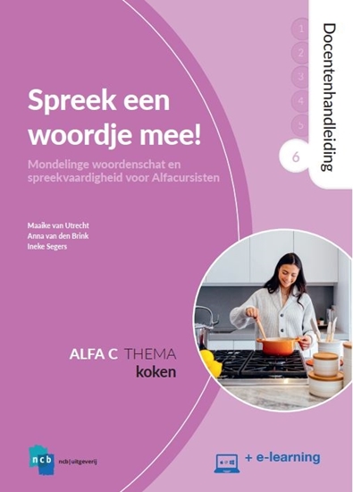 Afbeelding van Nieuwe Start Alfabetisering Spreek een woordje mee! Alfa C 6 Koken Docentenhandleiding