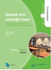Afbeelding van Nieuwe Start Alfabetisering Spreek een woordje mee! Alfa B. 4: School Cursistenboek
