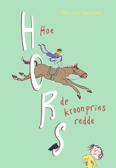 Afbeelding van Hors Hoe Hors de kroonprins redde