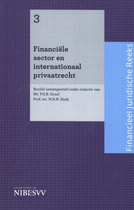 Afbeeldingen van Financieel Juridische Reeks Financiële sector en internationaal privaatrecht Financieel Juridische Reeks - 3