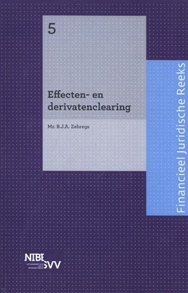 Afbeeldingen van Financieel Juridische Reeks Effecten- en derivatenclearing