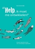 Afbeelding van "Help, ik moet me ontwikkelen"