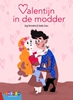 Afbeelding van Leesserie Estafette Valentijn in de modder