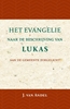 Afbeelding van Het Evangelie naar de beschrijving van Lukas