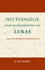 Afbeelding van Het Evangelie naar de beschrijving van Lukas