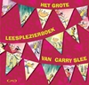 Afbeelding van Het grote leesplezierboek van Carry Slee