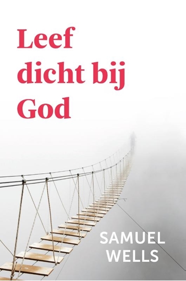 Afbeelding van Leef dicht bij God