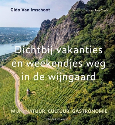 Afbeeldingen van Dichtbij vakanties en weekendjes weg in de wijngaard