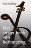 Afbeelding van Het smeedwerk van herinnering
