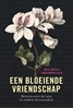 Afbeelding van Een bloeiende vriendschap