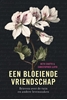 Afbeelding van Een bloeiende vriendschap