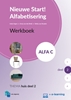 Afbeelding van Nieuwe Start Alfabetisering Nieuwe Start Alfabetisering Alfa C Deel 2 Werkboek